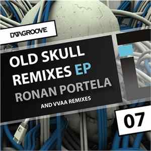 Ronan Portela - Old Skull Remixes EP FLAC