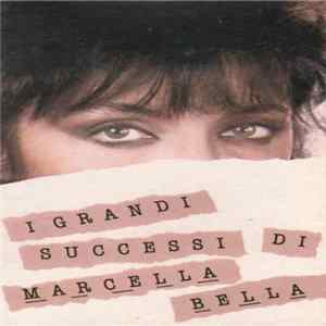 Marcella Bella - I Grandi Successi Di Marcella Bella FLAC