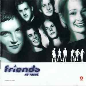 Friends - På Turné FLAC