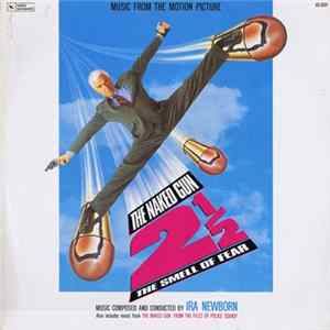 Ira Newborn - Music From The Motion Picture The Naked Gun 2½: The Smell Of Fear FLAC