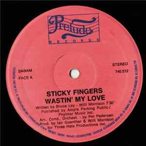Sticky Fingers - Wastin' My Love / Night Time FLAC