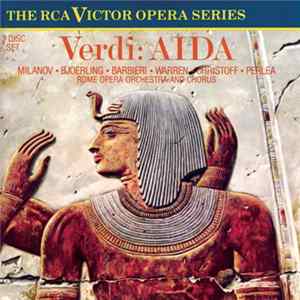 Verdi / Orchestra And Chorus Of The Rome Opera House, Perlea, Milanov, Bjoerling, Barbieri, Warren, Christoff - Aida FLAC