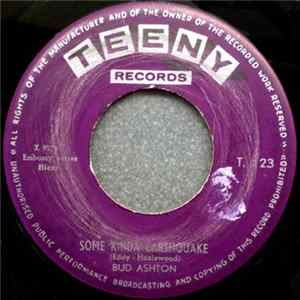 Bud Ashton, Don Duke - Some Kinda Earthquake / Gee Whizz It's You FLAC