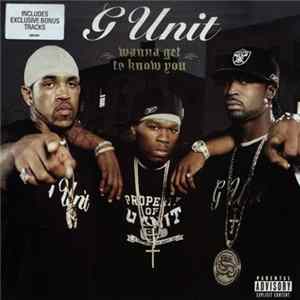 G-Unit - Wanna Get To Know You FLAC