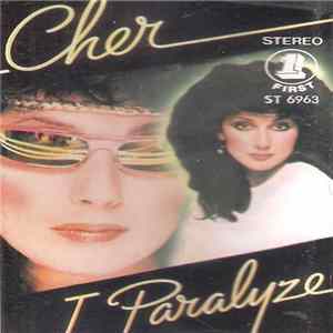 Cher - I Paralyze FLAC