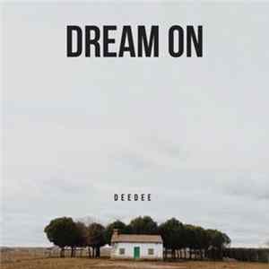 Dee Dee - Dream On FLAC