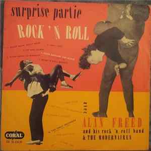 Alan Freed & His Rock 'n' Roll Band Featuring The Modernaires - Surprise-Partie Rock' N Roll FLAC