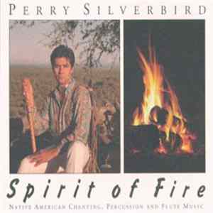 Perry Silverbird - Spirit Of Fire FLAC