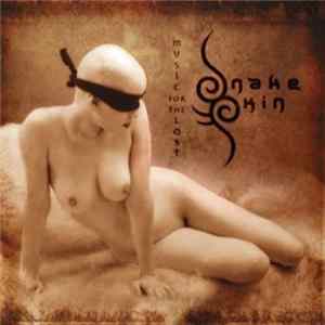 Snakeskin - Music For The Lost FLAC