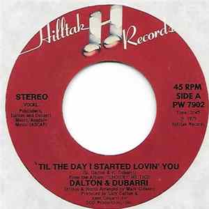 Dalton & Dubarri - 'Til The Day I Started Lovin' You / Keepin' It Up FLAC