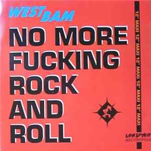 Westbam - No More Fucking Rock And Roll FLAC