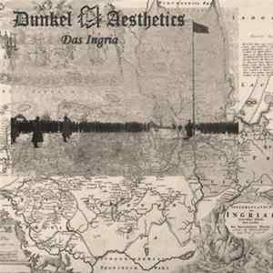 Dunkel Aesthetics - Das Ingria FLAC
