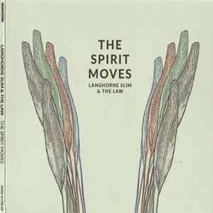 Langhorne Slim & The Law - The Spirit Moves FLAC