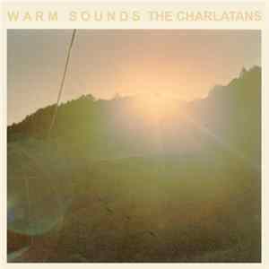 The Charlatans - Warm Sounds FLAC