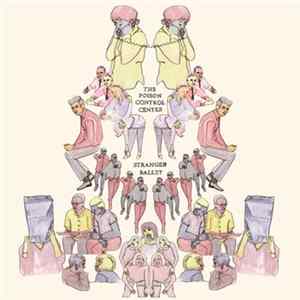 The Poison Control Center - Stranger Ballet FLAC