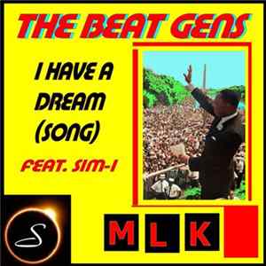 The Beat Gens - I Have A Dream (Song) FLAC