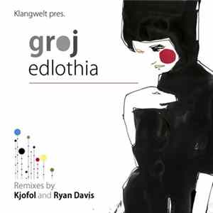 Groj - Edlothia FLAC