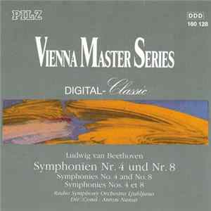 Beethoven, Anton Nanut, Radio Symphony Orchestra Ljubeljana - Symphonies Nos. 4 And 8 FLAC