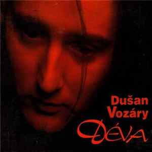 Dušan Vozáry - Déva FLAC