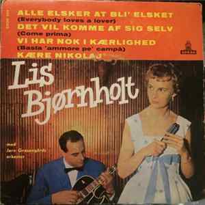 Lis Bjørnholt Med Jørn Grauengaards Orkester - Alle Elsker At Bli’ Elsket FLAC