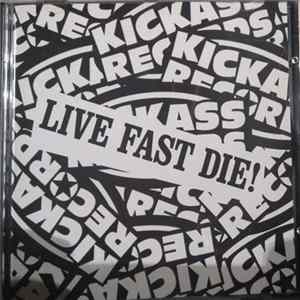 Various - Live Fast Die! FLAC