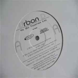 Urban D - We Go Together Like FLAC