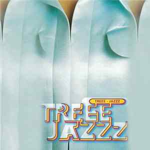 Treee - Jazzz FLAC