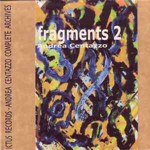Andrea Centazzo - Fragments 2 FLAC
