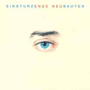 Einstürzende Neubauten - Ende Neu FLAC
