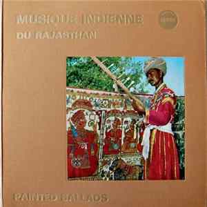 Unknown Artist - Musique Indienne Du Rajasthan. Painted Ballads FLAC