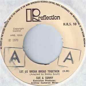 Sue & Sunny - Let Us Break Bread Together FLAC