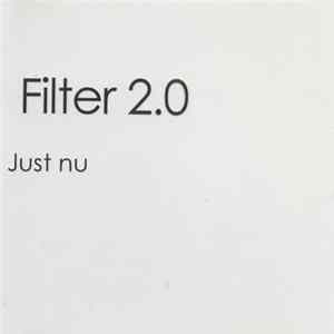 Filter 2.0 - Just Nu FLAC
