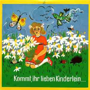 Peter Van Woerden , Kinderchor, Margret Birkenfeld - Kommt, Ihr Lieben Kinderlein.... FLAC