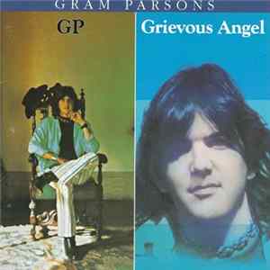 Gram Parsons - GP / Grievous Angel FLAC