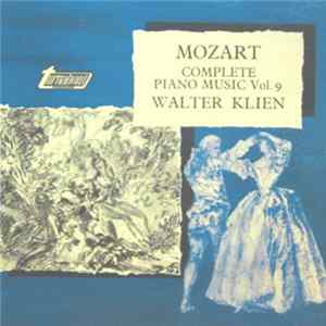 Mozart, Walter Klien - Complete Piano Music Vol. 9 FLAC