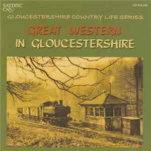 No Artist - Great Western In Gloucestershire FLAC