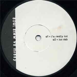 Soul Stew vs. Missy - I'm Really Hot FLAC
