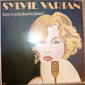 Sylvie Vartan - Qu'est-ce Qui Fait Pleurer Les Blondes? FLAC
