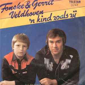 Fonske & Gerrit Veldhoven - 'n Kind Zoals Zij FLAC
