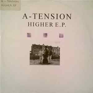 A-Tension - Higher E.P. FLAC