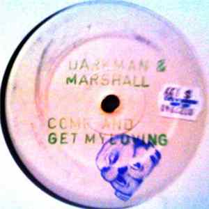 Darkman & Marshall - Come And Get My Loving FLAC