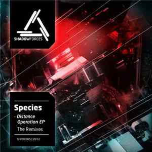 Species - Distance Operation EP - The Remixes FLAC