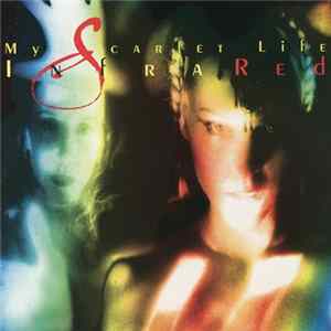 My Scarlet Life - InfraRed FLAC