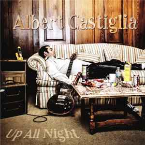 Albert Castiglia - Up All Night FLAC