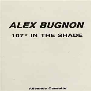 Alex Bugnon - 107 Degrees In The Shade FLAC