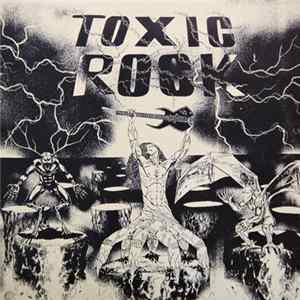 Various, Leyenda , Pick Up , Profecía , Al Andalus , Planta Baixa, Last Tremor, Trasgos Acerbos, Phantom Lord - Toxic Rock FLAC