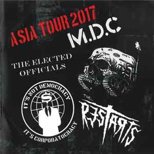 The Elected Officials / M.D.C / The Restarts - Asia Tour 2017 FLAC