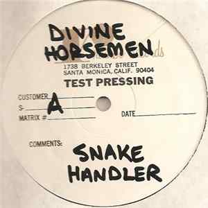 Divine Horsemen - Snake Handler FLAC