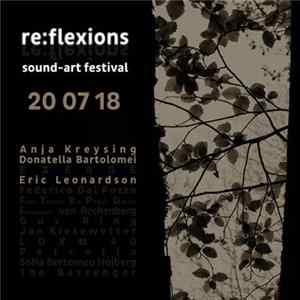 Eric Leonardson & Anja Kreysing & Donatella Bartolomei - Live @ Re​​​:​​​Flexions Sound​​​-​​​Art Festival FLAC