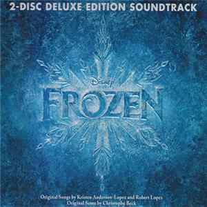 Kristen Anderson-Lopez And Robert Lopez, Christophe Beck - Frozen FLAC